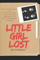 Little Girl Lost: The Story They Tried To Silence B0FLF2ZVCB Book Cover
