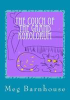 The Couch of the Grand Kokolorum 1466357924 Book Cover