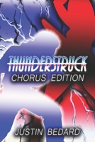 Thunderstruck: Chorus Edition 1793897050 Book Cover