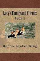 Lucy's Family and Friends 1718920245 Book Cover