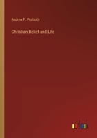 Christian Belief and Life 1163103438 Book Cover