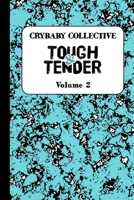 Tough and Tender: Volume Two 0998639532 Book Cover