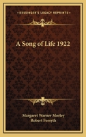 A Song of Life 1017880174 Book Cover