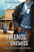 Friends and Enemies: The Lawsons of Laramie Sequel 1985724758 Book Cover