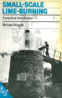 Small-Scale Lime Burning: A Practical Introduction 094668801X Book Cover