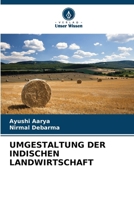 Umgestaltung Der Indischen Landwirtschaft (German Edition) 6209550541 Book Cover