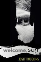 Welcome, Son 1490402306 Book Cover