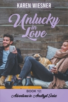 Unlucky in Love B09ZNKV2SJ Book Cover