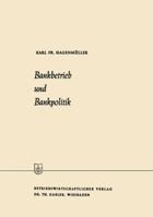 Bankbetrieb Und Bankpolitik 3663004244 Book Cover