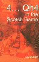 4 . . . Qh4 in the Scotch Game 0713486074 Book Cover