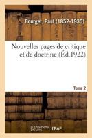 Nouvelles pages de critique et de doctrine. Tome 2 2329035004 Book Cover