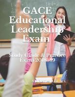 GACE Educational Leadership Exam: Study Guide & Practice Exams 2018 -19 1982959614 Book Cover