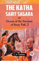 The Katha Sarit Sagara Or Ocean Of The Streams Of Story Vol. 2 9359959812 Book Cover