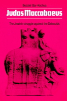 Judas Maccabaeus: The Jewish Struggle Against the Seleucids 0521016835 Book Cover