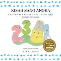 The Number Story 1 Kisah Sang Angka: Small Book One English-Indonesian 1945977280 Book Cover