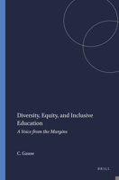 Diversity, Equity, and Inclusive Education: A Voice from the Margins 9460914225 Book Cover