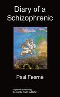 Diary of a Schizophrenic 1849911576 Book Cover