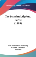 The Standard Algebra, Part 3 1120930529 Book Cover