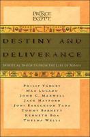 Destiny and Deliverance (The Prince of Egypt) 0785270183 Book Cover