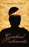 Cerebral Sentiments 1477287612 Book Cover