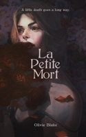 La Petite Mort 0578555204 Book Cover