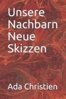 Unsere Nachbarn Neue Skizzen 9356578842 Book Cover