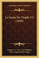 Le Genie De Virgile V3 (1810) 1160158673 Book Cover