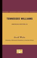 Tennessee Williams (Pamphlets on American Writers) 0816603685 Book Cover