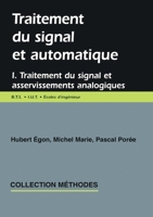 Traitement du signal et automatique: Volume 1. Traitement du signal et asservissements analogiques (HR.METHODES) (French Edition) 2705664033 Book Cover