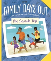 Family Days Out: The Seaside Trip 1445158965 Book Cover