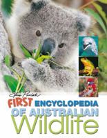 First Encyclopedia of Australian Wildlife 1740214358 Book Cover