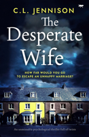 The Desperate Wife 1504085973 Book Cover