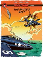 The Eagle's Nest (Buck Danny Classics) 1800441460 Book Cover