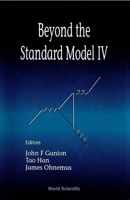 Beyond the Standard Model IV 9810222726 Book Cover