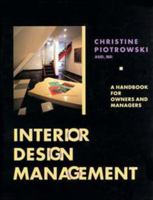 Interior Design Management: A Handbook for Owners and Managers 0471284319 Book Cover