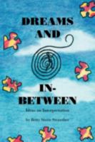Dreams and In-Between 1425166059 Book Cover