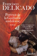 Portrait de la Gaillarde andalouse 2213031355 Book Cover