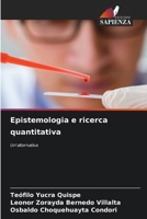 Epistemologia e ricerca quantitativa: Un'alternativa (Italian Edition) 6207644093 Book Cover