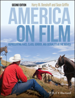 America on Film: Representing Race, Class, Gender, and Sexuality at the Movies 0631225838 Book Cover