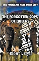 The Forgotten Cops of Queens B0CCZZ1CRG Book Cover