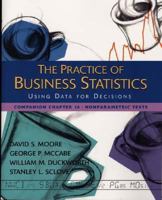 The Practice of Business Statistics Companion Chapter 16: Nonparametric Tests 0716757249 Book Cover