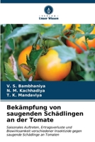 Bekämpfung von saugenden Schädlingen an der Tomate (German Edition) 6207052110 Book Cover