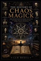 The History of Chaos Magick B0HCLGSQWG Book Cover
