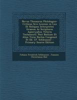 Novus Thesaurus Philologico-Criticus: Sive, Lexicon in Lxx. Et Reliquos Interpretes Græcos, Ac Scriptores Apocryphos Veteris Testamenti 1289680477 Book Cover