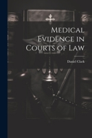Medical Evidence in Courts of Law 1376950839 Book Cover