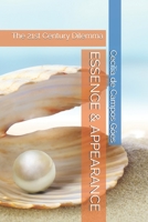 ESSENCE & APPEARANCE: The 21st Century Dilemma B08QRYT23T Book Cover