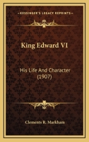 King Edward VI 1377617939 Book Cover