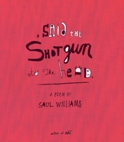 , Said the Shotgun to the Head 0743470796 Book Cover