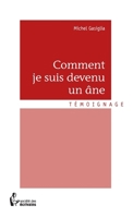 Comment je suis devenu un âne (French Edition) 2342046669 Book Cover