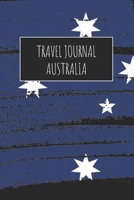 Travel Journal Australia: 6x9 Travel Notebook or Diary with prompts, Checklists and Bucketlists perfect gift for your Trip to Australia for every Traveler 1713172895 Book Cover